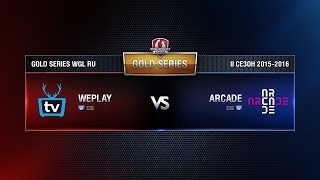 Превью: Weplay vs ARCADE Week 10 Match 2 WGL RU Season II 2015-2016. Gold Series Group Round