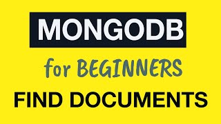 Превью: MongoDB Tutorial for Absolute Beginners :  21 Practice Finding Documents