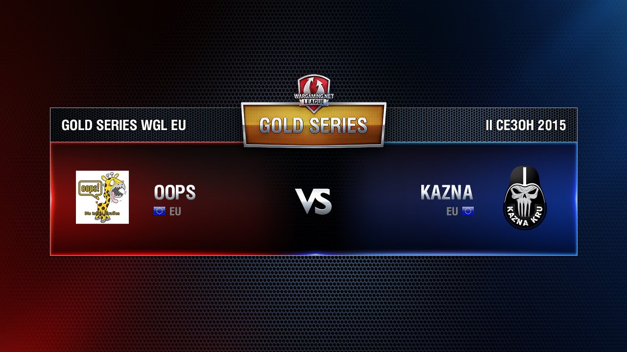 OOPS vs KAZNA KRU Match 2 WGL EU Season ll 2015-2016. Gold Series Week 6