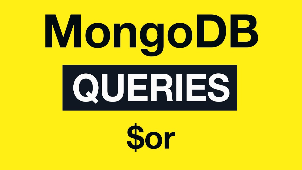 09 MongoDB Queries - $or Operator