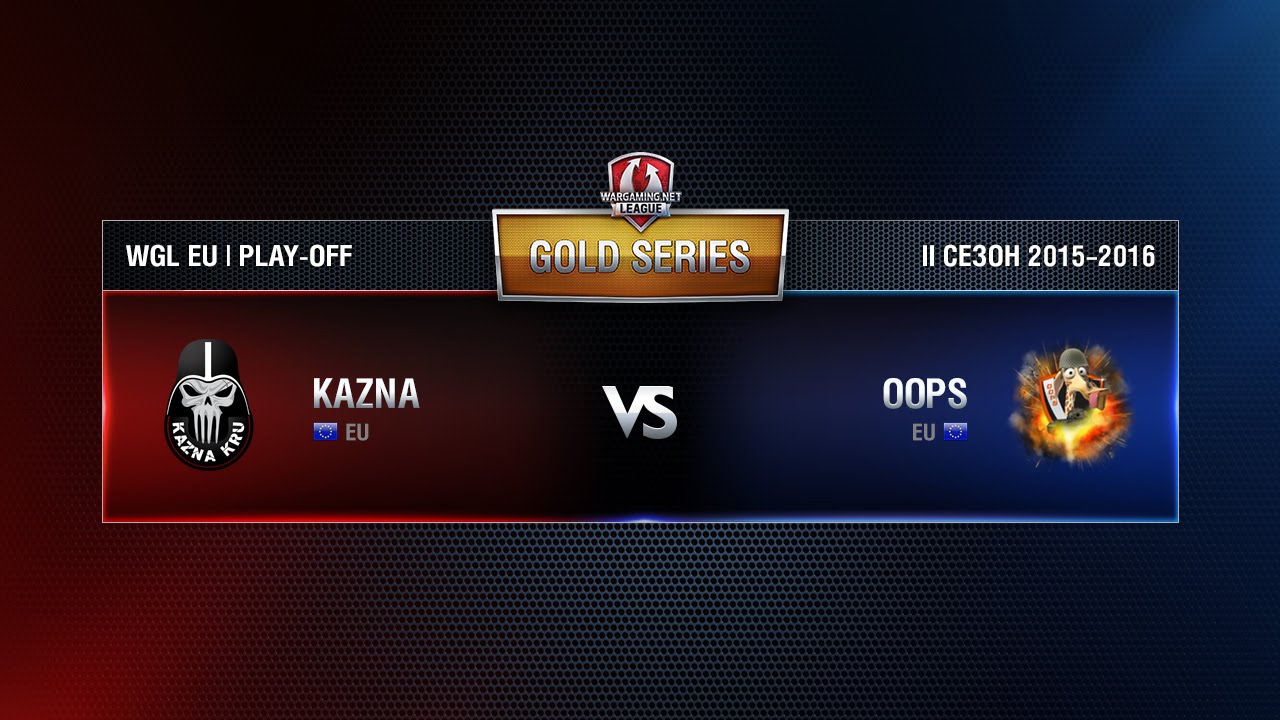 KAZNA KRU vs OOPS Match 3 WGL EU Season ll 2015-2016. Gold Series Play-off