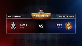 Превью: KAZNA KRU vs OOPS Match 3 WGL EU Season ll 2015-2016. Gold Series Play-off