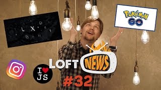 Превью: LoftNews #32 - Pokemon Go больше не в тренде, GoPro Hero 5 и новый дрон Karma