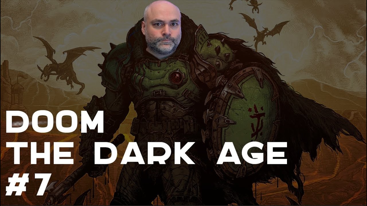 ВЕЛИКИЙ ПАЛАЧ. Часть 7. DOOM: The Dark Ages. Кошмар (это финал?)