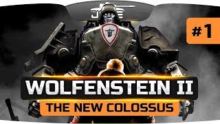 Превью: Нацисты Захватили Весь Мир! ● Wolfenstein II: The New Colossus #1