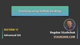 Превью: Git Stashing using GitHub Desktop | Advanced Git - 13