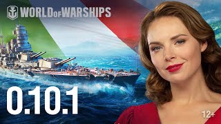 Превью: World of Warships 0.10.1: Итальянские линкоры и бесплатные наборы.