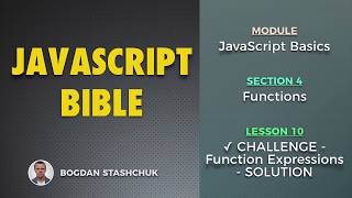 Превью: 10 ✓ CHALLENGE - Function Expressions - SOLUTION (JAVASCRIPT BASICS - Functions)