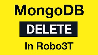 Превью: MongoDB Delete Queries: 09 Delete Operations in Robo 3T