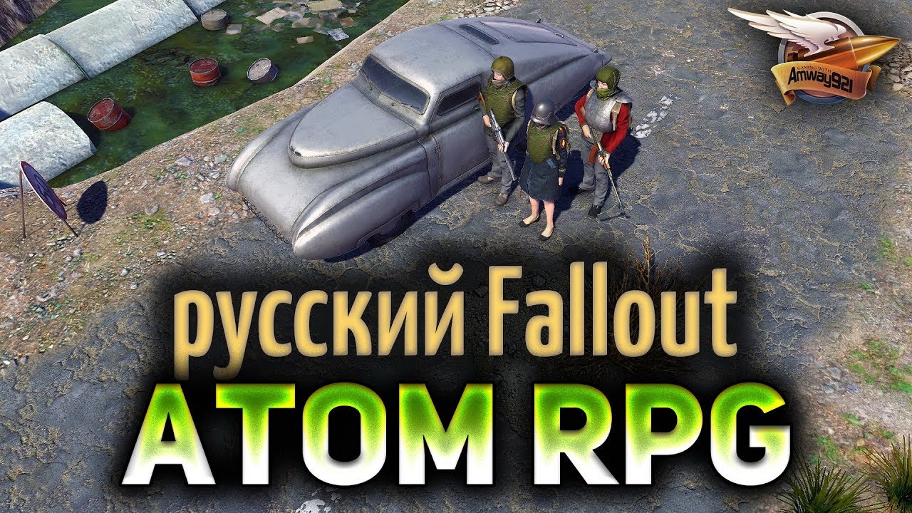 ATOM RPG - Русский Fallout - СССР после апокалипсиса - Часть 3