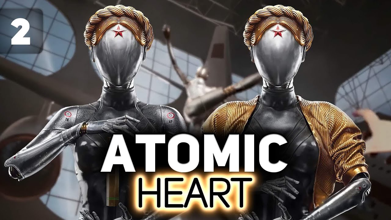 Братцы, эта игра года ⭐ Atomic Heart [PC 2023] #2