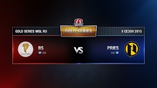 Превью: PRIES.G2A vs BS Week 1 Match 4 WGL RU Season II 2015-2016. Gold Series Group Round