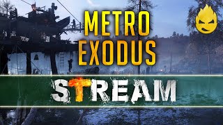 Превью: Metro Exodus - Прохождение Часть 3 [Запись Стрима] - 20.02.19