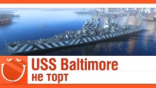 Превью: USS Baltimore не торт