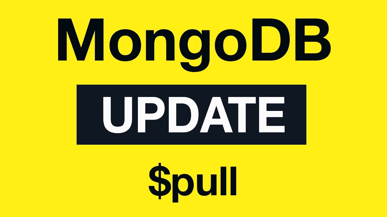 MongoDB Update Queries: 18 $pull