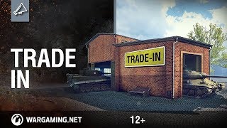 Превью: СЕКРЕТ ТРЕЙД ИН WOT - ГЛАВНАЯ ХАЛЯВА ОСЕНИ? КАК НЕ ЗАТУПИТЬ? TRADE IN