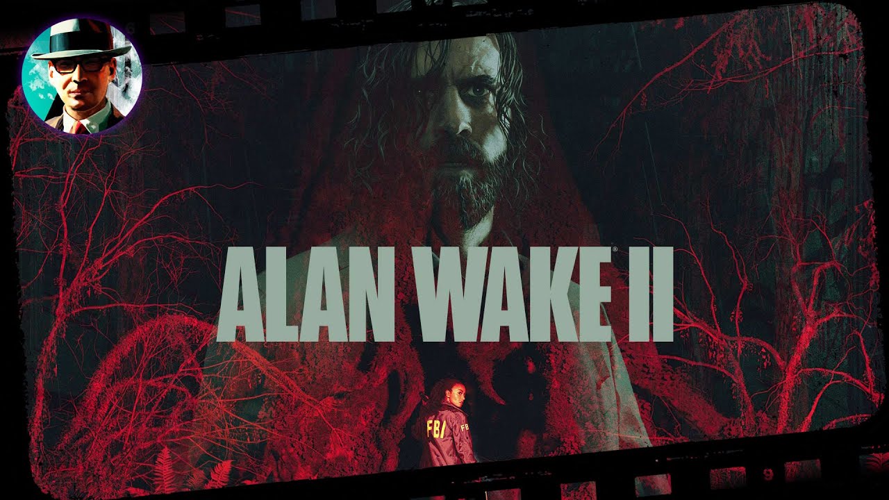 Недоброй ночи ★ Alan Wake 2