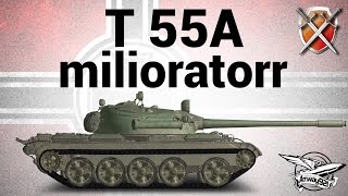 Превью: T 55A - ЩиМ 05 - milioratorr