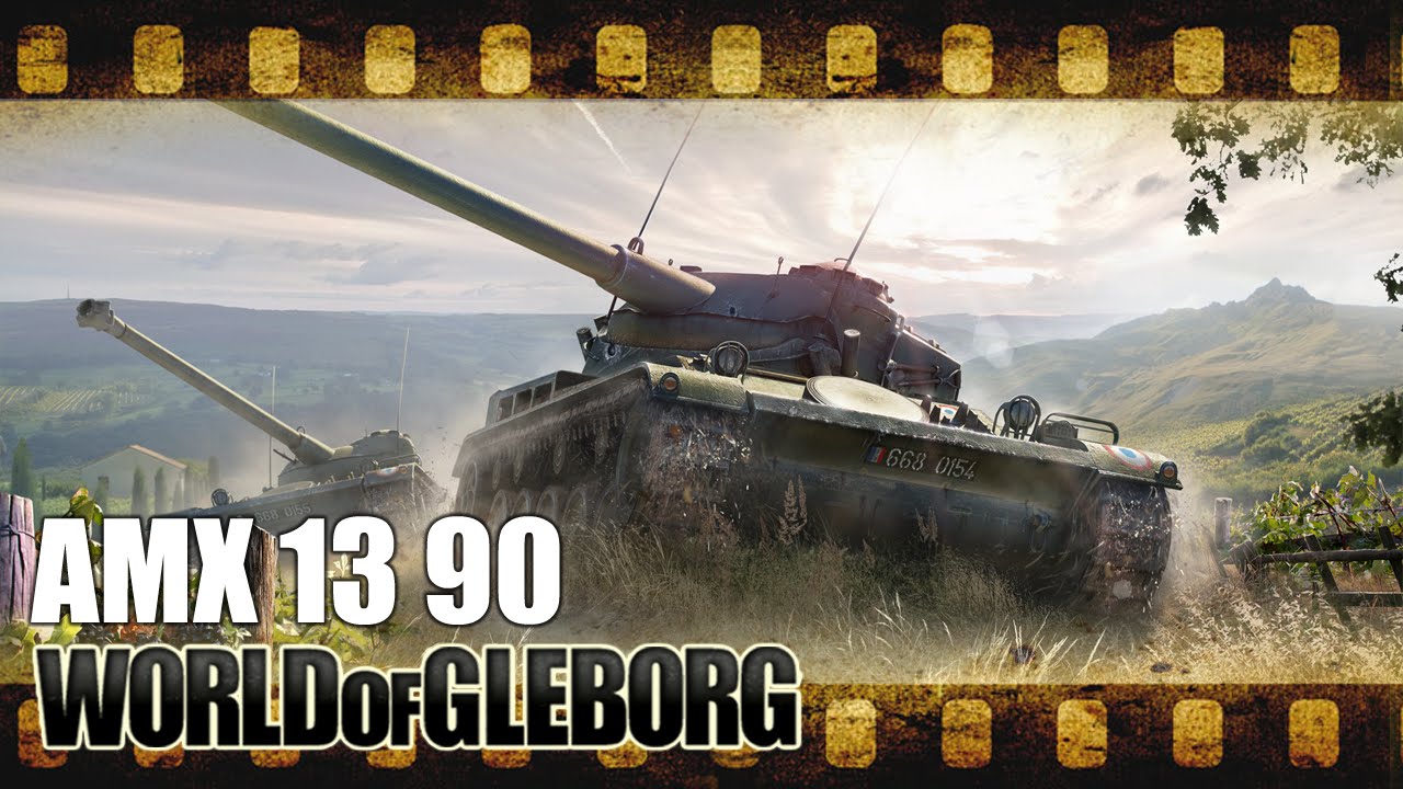 World of Gleborg. AMX 13 90 - Камбэк