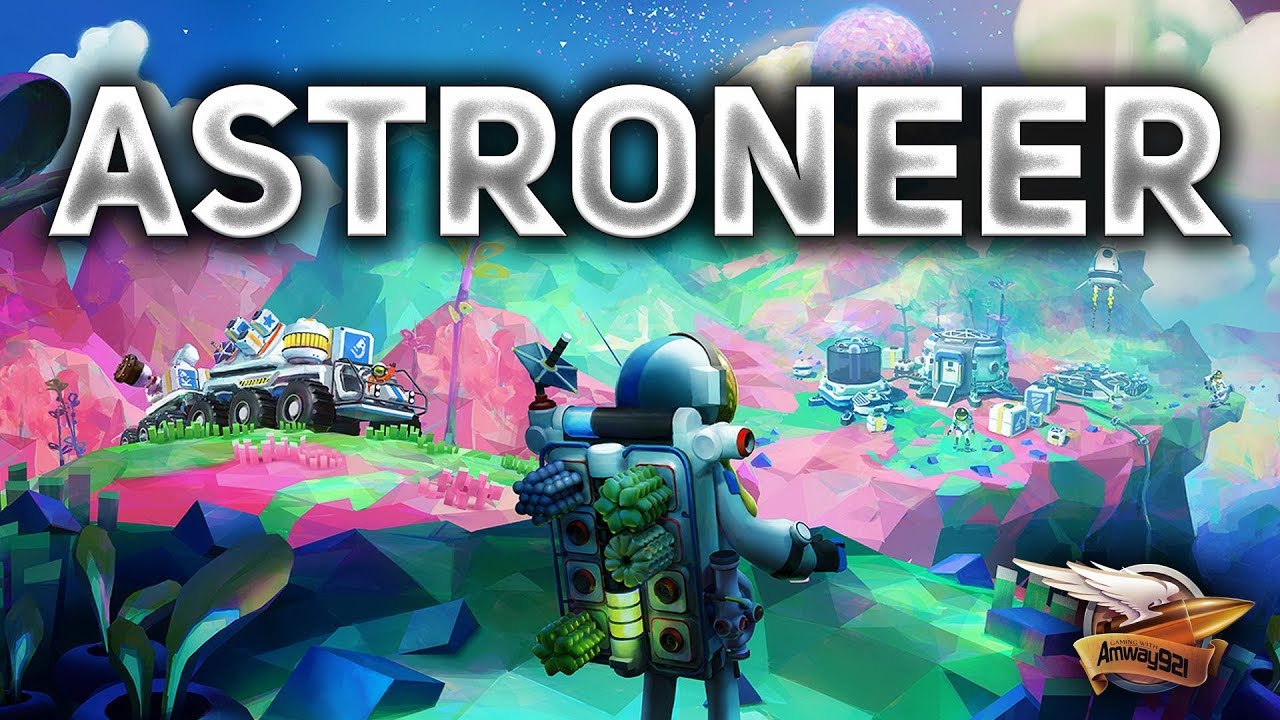 Astroneer 1.0 - Игра вышла в релиз - Строим базу на чужой планете