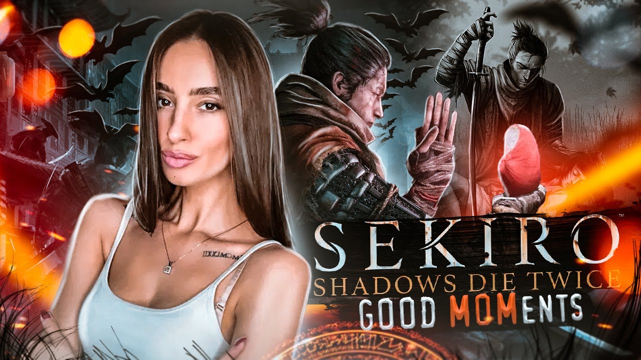 Sekiro: Shadows Die Twice | Good MOMents | Pt. 3