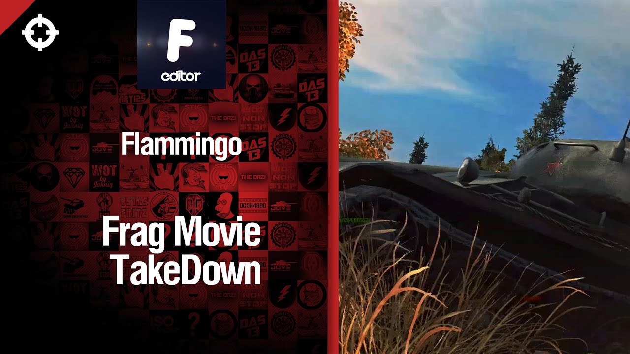 Takedown -  Fragmovie от Flammingo [World of Tanks]