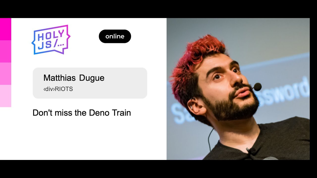 Matthias Dugue — Don&#39;t miss the Deno Train