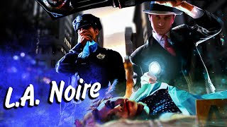 Превью: L.A. Noire ► КРУТОЙ КРИМИНАЛИСТ #3