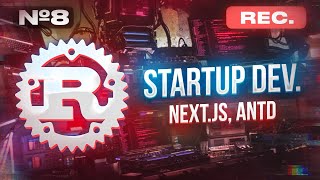 Превью: Создаем проект #8 NEXT.JS, ANTD | Программирование на Rust, TS/JS