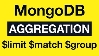 Превью: 27 Aggregation Example 14 $limit, $match and $group - MongoDB Aggregation Tutorial