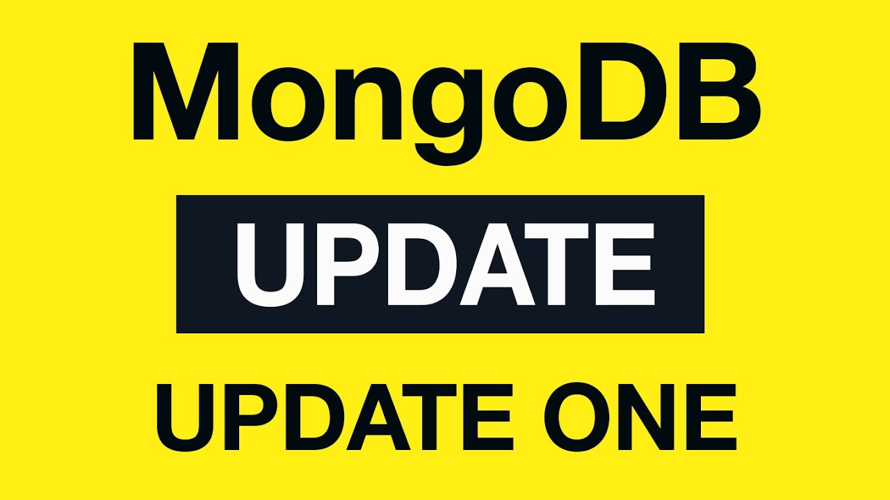 MongoDB Update Queries: 06 update one Document