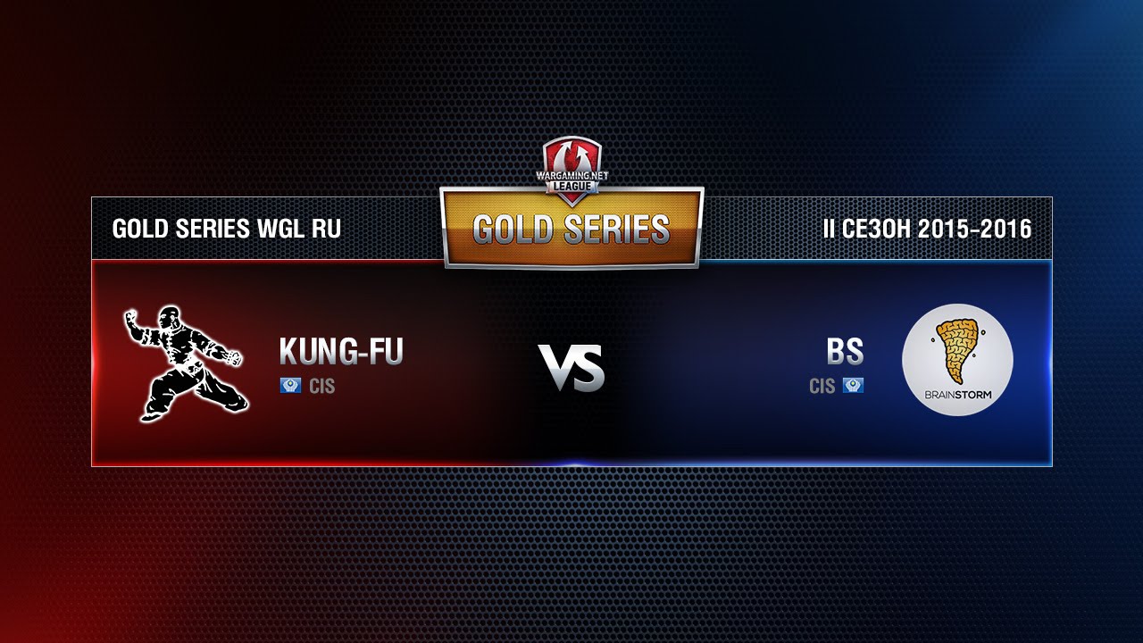 KUNG-FU vs BS Week 10 Match 4 WGL RU Season II 2015-2016. Gold Series Group Round