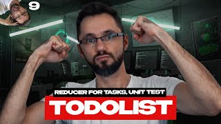 Превью: 09 - Todolist React JS -  reducer for tasks, unit test