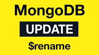 Превью: MongoDB Update Queries: 12 $rename