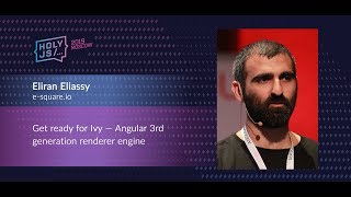 Превью: Eliran Eliassy — Get ready for Ivy — Angular 3rd generation renderer engine