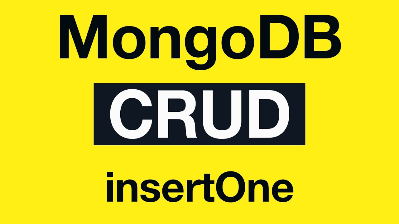 MongoDB CRUD Operations: 06 insertOne