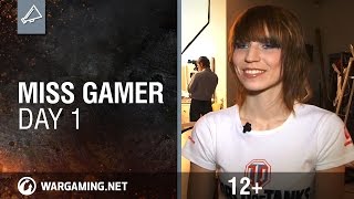 Превью: Miss Gamer. Day 1