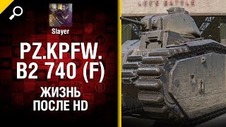 Превью: Pz.Kpfw. B2 740 (f):  жизнь после HD - от Slayer