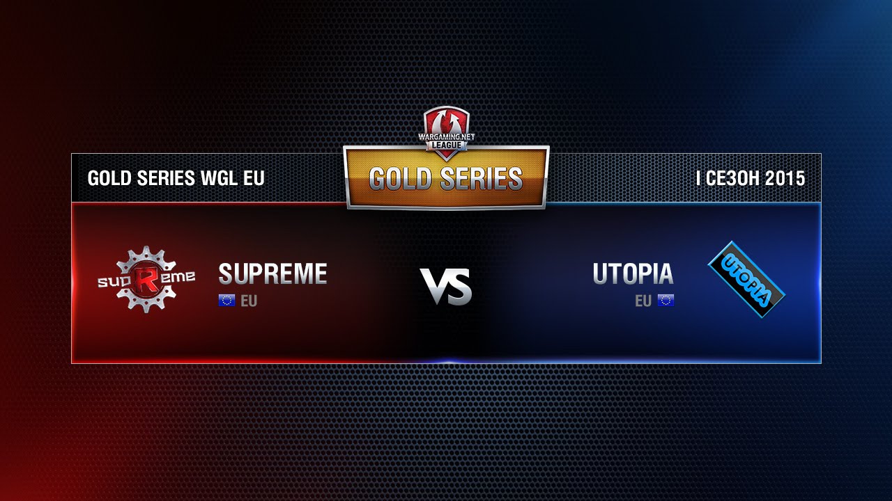 SUPREME vs UTOPIA Week 8 Match 2 WGL EU Season I 2015-2016. Gold Series Group  Round