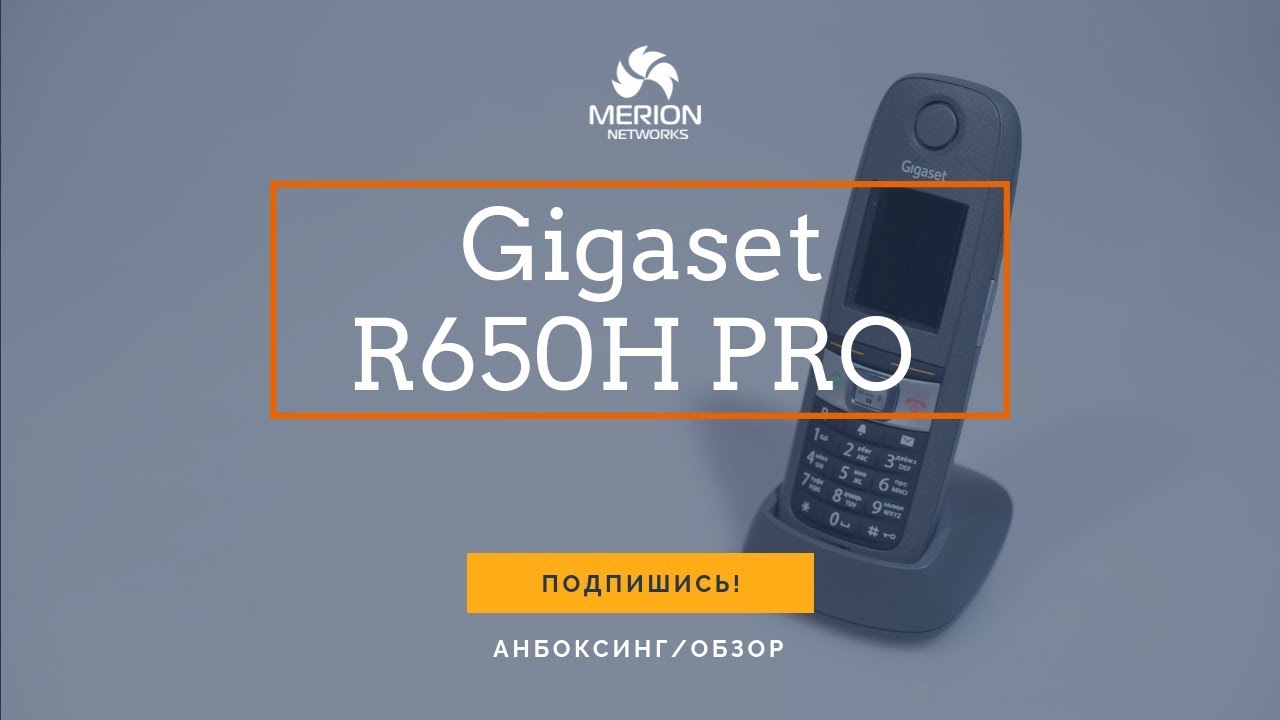 Обзор DECT - трубки Gigaset R650H PRO