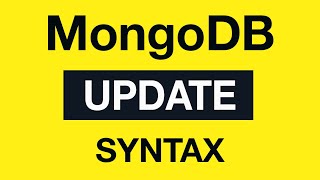 Превью: MongoDB Update Queries: 03 Update Methods Syntax