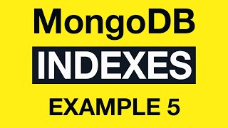 Превью: 14 MongoDB Indexing - Example 5: ExecutionStats with Index