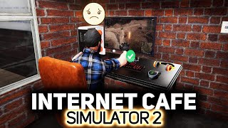 Превью: Админ компьютерного клуба 🕹️ Internet Cafe Simulator 2 [PC 2022]