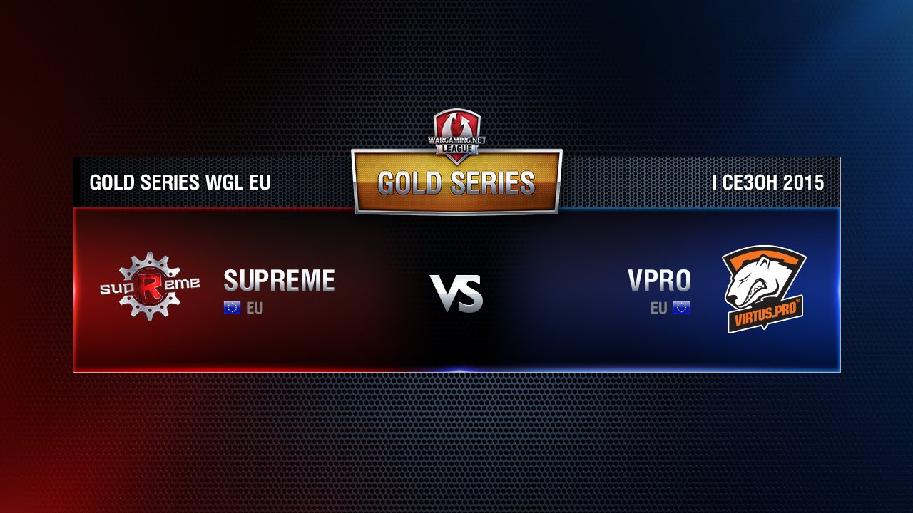 TEAM SUPREME vs Virtus.pro Week 10 Match 4 WGL EU Season I 2015-2016. Gold Series Group  Round