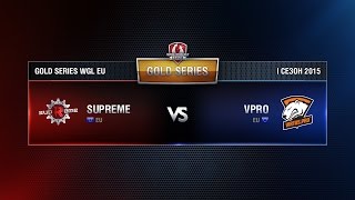 Превью: TEAM SUPREME vs Virtus.pro Week 10 Match 4 WGL EU Season I 2015-2016. Gold Series Group  Round