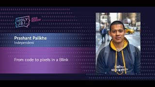 Превью: Prashant Palikhe — From code to pixels in a Blink