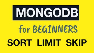 Превью: MongoDB Tutorial for Absolute Beginners :  24 MongoDB Sort, Limit and Skip helper methods