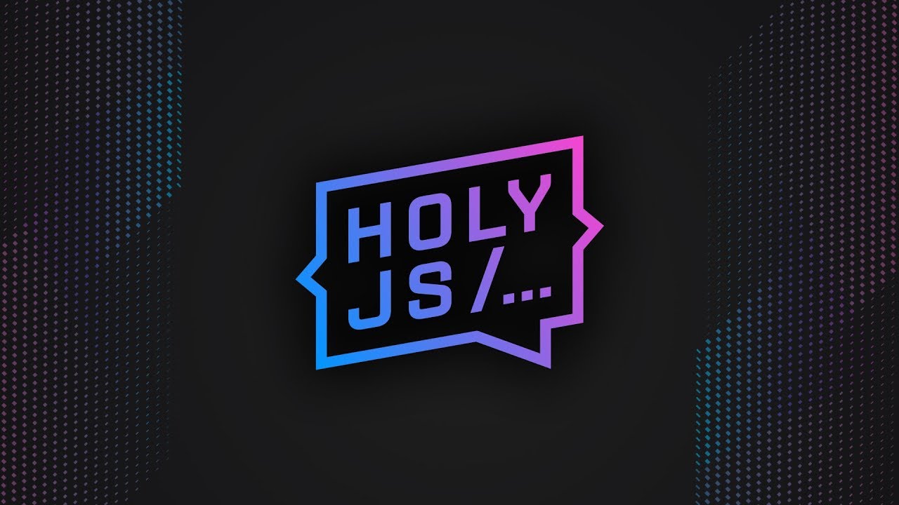 HolyJS 2019 Moscow. День 1. Прямая трансляция первого зала.