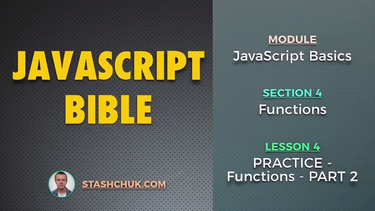 04: PRACTICE - Functions - PART 2 (JAVASCRIPT BASICS - Functions)