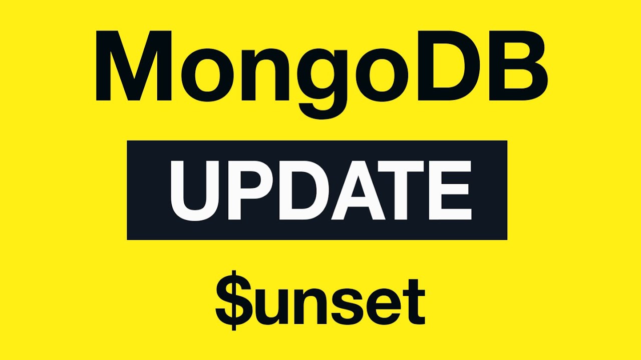 MongoDB Update Queries: 05 $unset